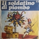 Sergio Balloni - Il Soldatino Di Piombo