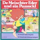 Ellis Kaut - De Meischter Eder Und Sin Pumuckl - De Pumuckl Muess Ornig Lehre / De Pumuckl Und S'Schlossgschpängscht